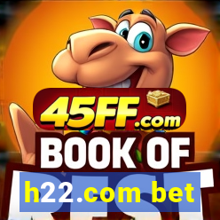 h22.com bet